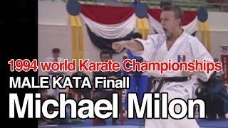 Michael Milon : The treasure of the world karate world - ミロン :世界空手界の至宝 [Legend]