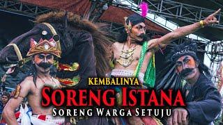 Spektakuler!! Kembalinya Soreng Istana - Soreng Warga Setuju Live Perform Krangean Ngablak Magelang