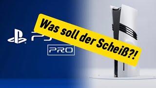 Playstation 5 Pro - Sony was soll der Scheiß ??