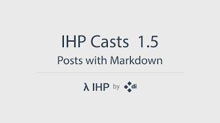 IHP Casts 1.5: Adding a Dependency: Rendering Markdown with MMark