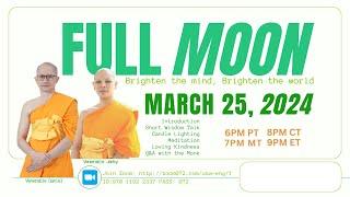 Full Moon Meditation - Discover True Happiness From Within ( MARCH 25 , 2024 )