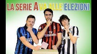 LA SERIE A VA ALLE ELEZIONI