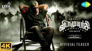 Vidaamuyarchi Official Teaser - Tamil | Ajith Kumar | Arjun | Trisha Regina Anirudh Magizh Thirumeni