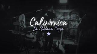 Califórnica - La Gusana Ciega (LETRA)