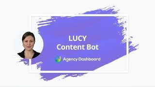 Lucy - Content Bot | Agency Dashboard