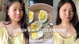 Life of a nursing student in Bangalore || India 