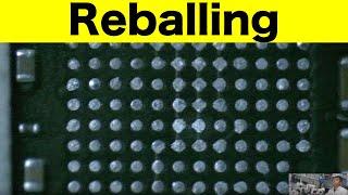 Reballing and  Replacement IC