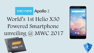 The World's first Smartphone with Helio X30 processor unveiling @ MWC 2017