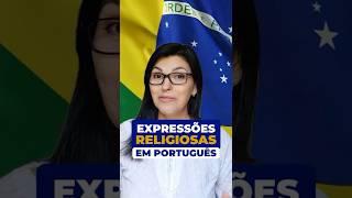 In Brazil we have many expressions with “God”. Is it like that in your language too?