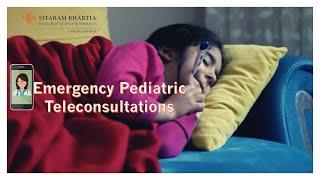 Emergency Pediatric Teleconsultations | Sitaram Bhartia Hospital