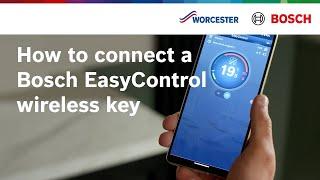 How to connect a Bosch EasyControl wireless key | Worcester Bosch