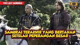 SAMURAI TERAKHIR YANG TERNYATA BUKAN DARI JEPANG || ALUR CERITA FILM ACTION