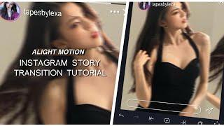 instagram story transition tutorial (with preset link) | alight motion tutorial