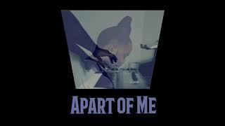 Apart of Me (Prod. BubbaGotBeatz) - Instrumental -