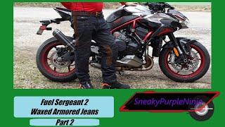 Fuel Sergeant 2 Waxed Armored Riding Jeans Review Part 2