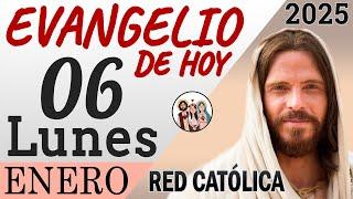 Evangelio de Hoy Lunes 06 de Enero de 2025 | REFLEXIÓN | Red Catolica