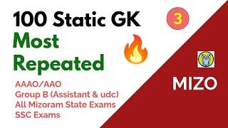 (MIZO) Most repeated Static GK questions (PART 3) | Important for AAO/AAAO/Group B/ School Quiz