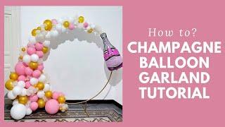 Champagne balloon garland tutorial