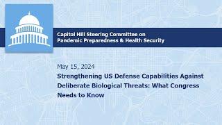 May 15, 2024: Capitol Hill Steering Committee on Pandemic Preparedness and Health Security