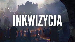 Inkwizycja - Ku wykorzenieniu herezji!