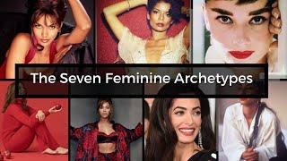 The Seven Feminine Archetypes