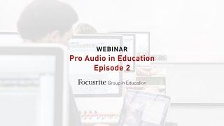 Studio Recording and Production Essentials - Pro Audio In Education: Episode 2