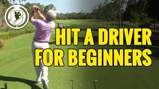 HOW TO HIT A GOLF BALL WITH DRIVER FOR BEGINNERS