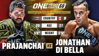 Prajanchai vs Jonathan Di Bella | Kickboxing Full Fight