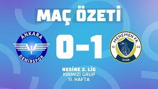 MAÇ ÖZETİ | Nesine 2. Lig Kırmızı Grup | Ankara Demirspor 0-1 Menemen Futbol Kulübü