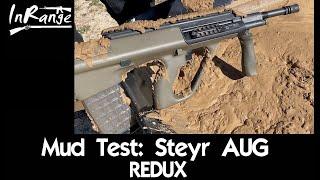 Mud Test: Steyr AUG REDUX