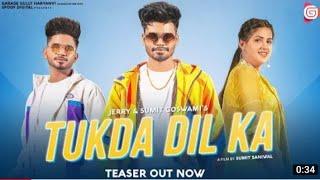 Sumit Goswami:Tukda Dil ka | Jerry Ft Pranjal |Teaser | Garage Gully Haryanvi