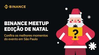 Binance Meetup Edição de Natal | Binance