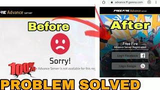 sorry the free fire advance server is not available for this region problem solved