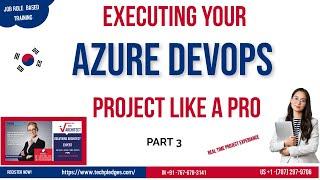 Executing an Azure DevOps Project: Step-by-Step Guide | Azure DevOps Technical Execution Steps