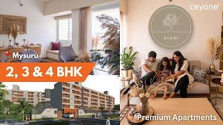 2, 3 & 4 BHK |  MCB Avani | Premium Apartments | Mysuru | Ceyone