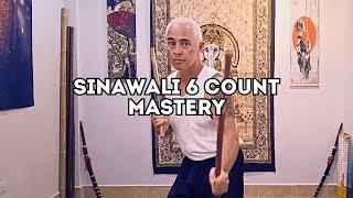 Sinawali 6 Count Mastery