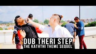 Dub Theri Step | Theri | Vijay, Samantha | #Chinepaiyen Video Song Remake - Kaththi Theme Sequel