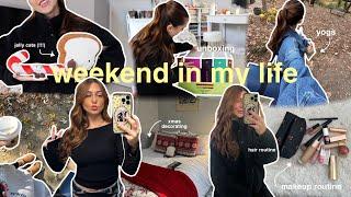 weekend in my life‍️️ (decorating for xmas, yoga, unboxings, hair & makeup routines + more)