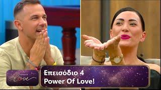 Επεισόδιο 4 | Power Of Love  | Σεζόν 3