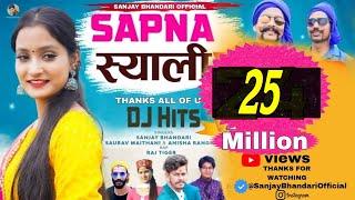 SAPNA SYALI | FULL VIDEO SONG | Sanjay Bhandari | Saurav Maithani | Anisha Ranghar | OM TARONI