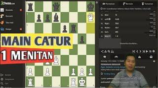 BERMAIN CATUR ONLINE 1 MENITAN