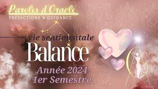 ️ Balance  Vie sentimentale  1er semestre année 2024 #guidance #prévisions