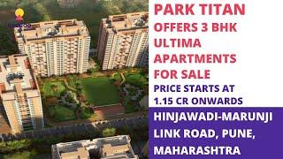 3 BHK Apartments For Sale in Hinjawadi Pune |️8377002477 | Park Titan | Price starts 99.2 L Onwards