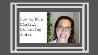 How to Do a Digital Marketing Channel Audit - Video - ModernDigital.co