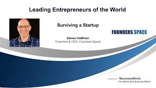 Surviving a Startup | Steven Hoffman | Founders Space