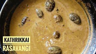 Rasavangi | kathirikkaai Rasavangi recipe in tamil....Mami Veetu Samayal VLOG 57