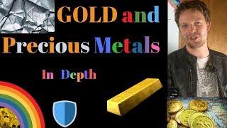  PRECIOUS METAL INVESTING - In Depth