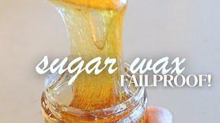 EASIEST FAILPROOF Sugar Wax Recipe for BEGINNERS | Homemade Hair Removal Hack DIY