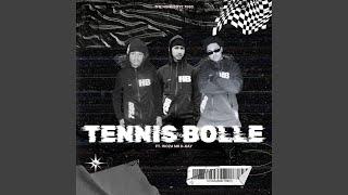 Tennis Bolle!