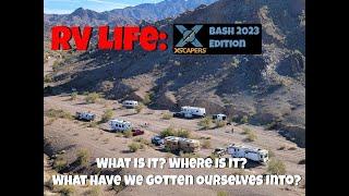 RV Life: Xscapers Bash 2023 Edition- Lake Havasu, AZ. The RV Rally To Top All Others.